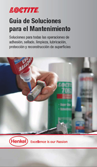 LOCTITE • Guía de Soluciones para el Mantenimiento